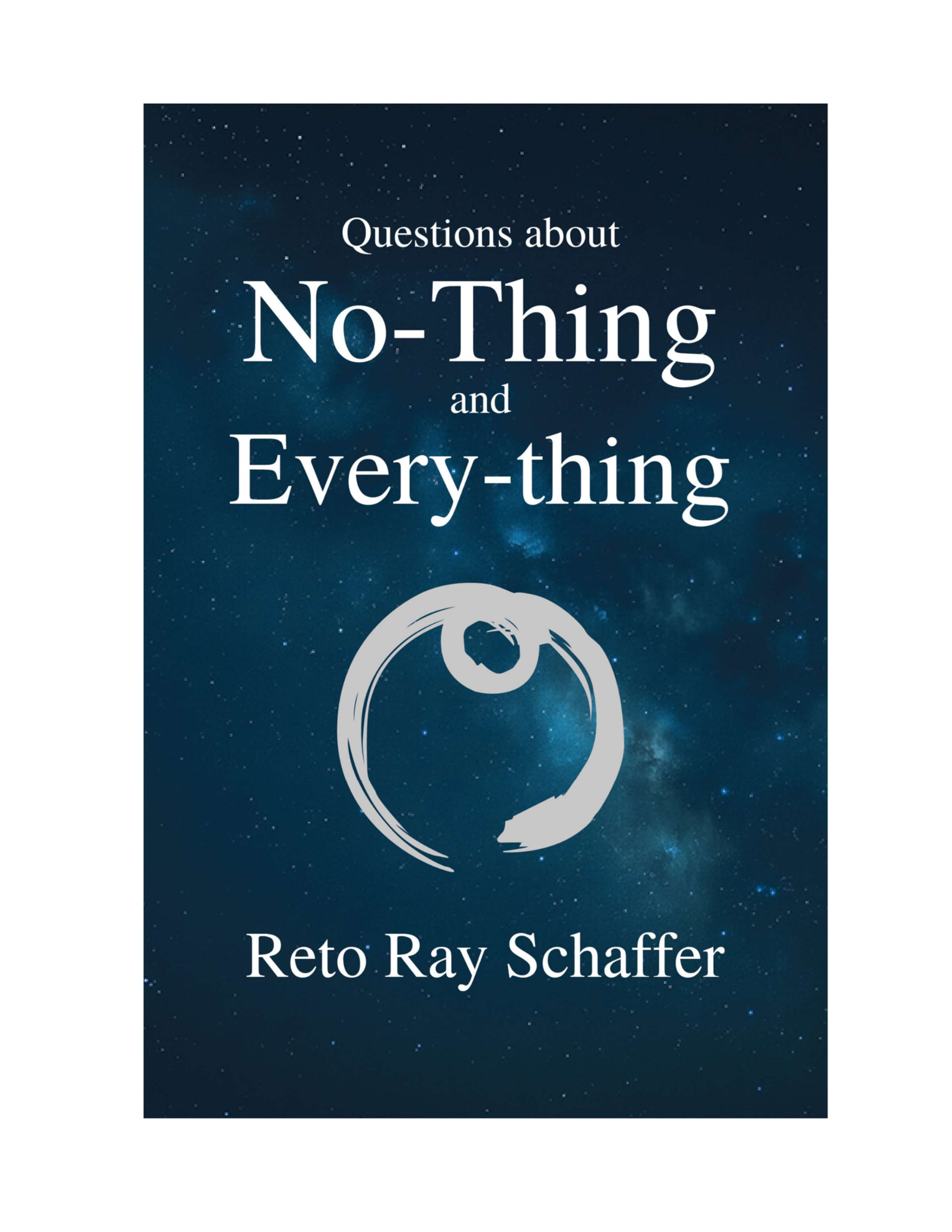 Published book cover — Questions about No-Thing and Every-thing